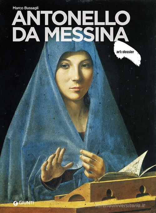 Antonello da Messina di Marco Bussagli edito da Giunti Editore