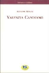 Valenzia Candiano [1844] di Giuseppe Rovani edito da Lampi di Stampa