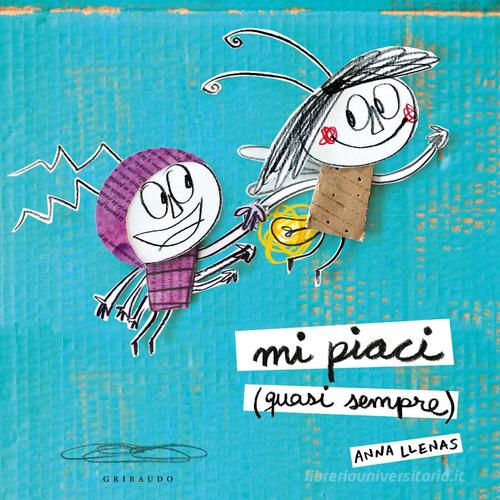 Mi piaci (quasi sempre). Ediz. a colori di Anna Llenas - 9788858021675 in  Fiabe e storie illustrate