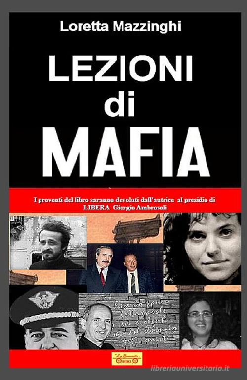Lezioni di mafia di Loretta Mazzinghi edito da La Bancarella (Piombino)