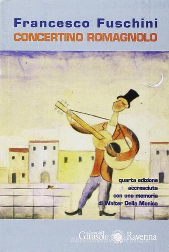 Concertino romagnolo di Francesco Fuschini edito da Edizioni del Girasole