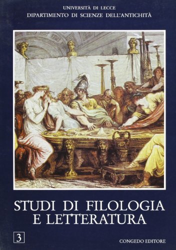 Studi di filologia e letteratura vol.3 edito da Congedo