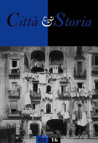 Città e storia. Ediz. italiana e francese (2016) vol.2 edito da CROMA (Roma)