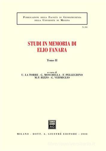 Studi in memoria di Elio Fanara vol.2 edito da Giuffrè