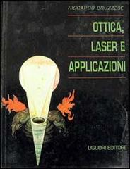 Ottica, laser e applicazioni di Riccardo Bruzzese edito da Liguori