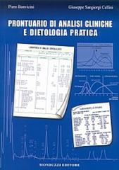 Prontuario di analisi cliniche e dietologia pratica di Piero Bonvicini, Giuseppe Sangiorgi Cellini edito da Monduzzi