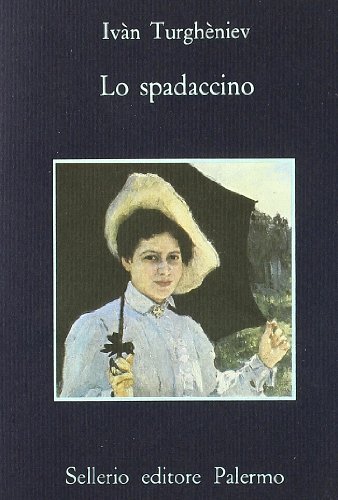 Lo spadaccino di Ivan Turgenev edito da Sellerio Editore Palermo