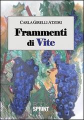 Frammenti di vite di Carla Girelli Atzori edito da Booksprint