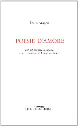 Poesie d'amore di Louis Aragon edito da Crocetti