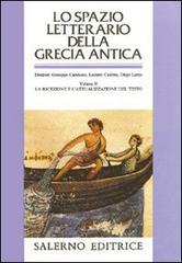 Lo spazio letterario della Grecia antica vol.2 edito da Salerno
