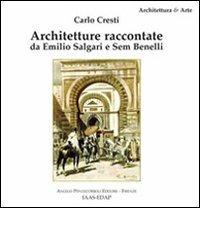 Architetture raccontate di Carlo Cresti edito da Pontecorboli Editore