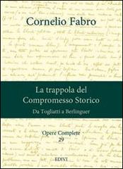 Opere complete vol.29 di Cornelio Fabro edito da Editrice del Verbo Incarnato