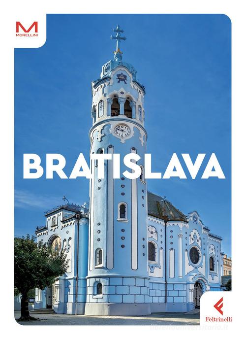 Bratislava edito da Feltrinelli