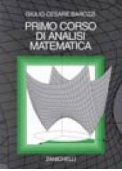 Primo corso di analisi matematica di G. Cesare Barozzi edito da Zanichelli
