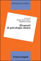Elementi di psicologia clinica edito da Franco Angeli