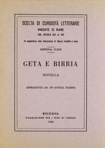 Geta e Birria (rist. anast.) edito da Forni