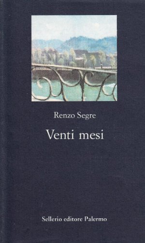 Venti mesi di Renzo Segre edito da Sellerio Editore Palermo