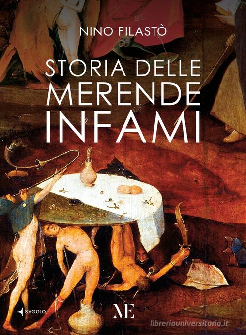 Storia delle merende infami. Ediz. ampliata di Nino Filastò edito da Maschietto Editore