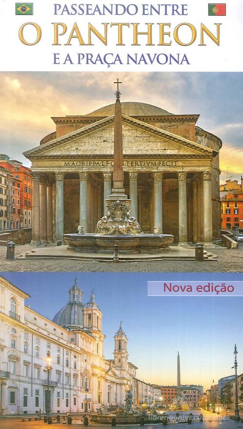 Passeggiando tra il Pantheon e Piazza Navona. Ediz. portoghese edito da Lozzi Roma