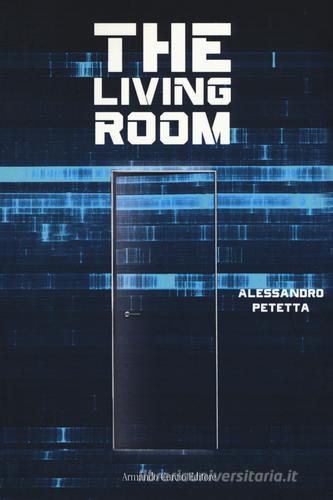 The living room di Alessandro Petetta edito da Curcio
