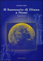 Il santuario di Diana a Nemi edito da Palombi Editori