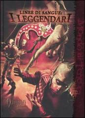 Vampiri. Il Requiem. Linee di sangue: i leggendari. Accessorio edito da Twenty Five Edition