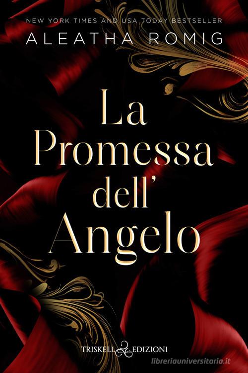 Libro La promessa dell'angelo di Aleatha Romig Romance di Triskell Edizioni