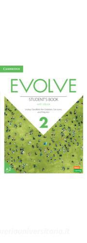 Evolve. Level 2. Student's Book. Con e-book di Lindsay Clandfield, Ben Goldstein, Leslie A. Hendra edito da Cambridge