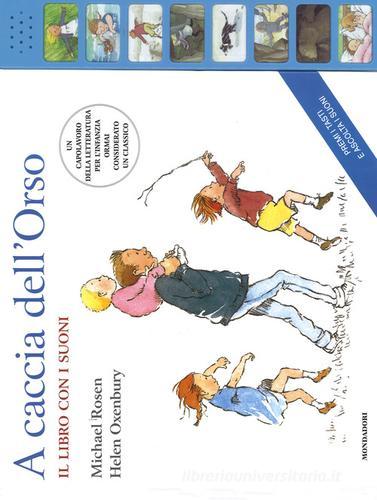 A caccia dell'Orso. Ediz. a colori di Michael Rosen, Helen