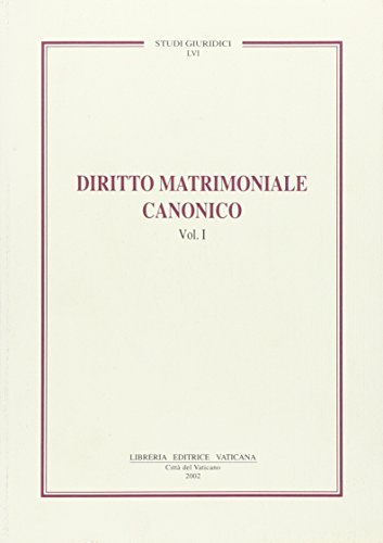 Diritto matrimoniale canonico vol.1 edito da Libreria Editrice Vaticana