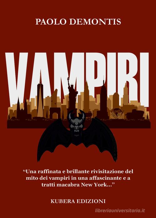I vampiri di Paolo Demontis edito da Kubera Edizioni