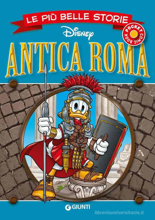 Antica Roma. Le più belle storie edito da Disney Libri