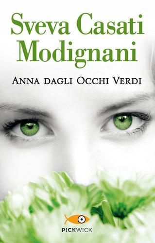 Anna dagli occhi verdi di Sveva Casati Modignani edito da Sperling & Kupfer