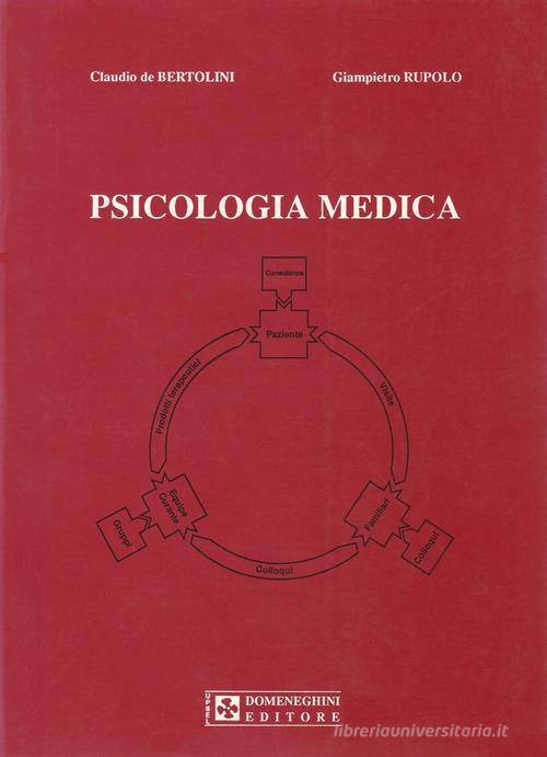 Psicologia medica di Claudio De Bertolini, Giampietro Rupolo edito da UPSEL Domeneghini