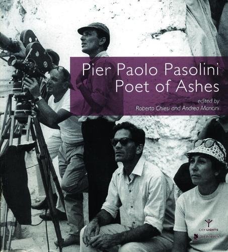 Pier Paolo Pasolini. Poet of ashes edito da Titivillus