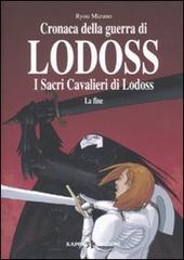 I sacri cavalieri di Lodoss: la fine. Cronaca della guerra di Lodoss di Ryou Mizuno edito da Kappa Edizioni