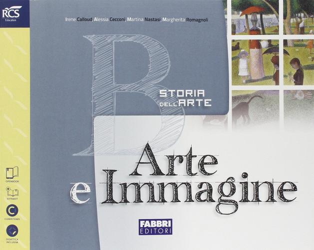 Arte e immagine. Vol. B. Per la Scuola media. Con espansione online edito da Fabbri