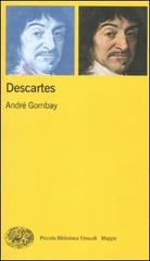 Descartes di André Gombay edito da Einaudi