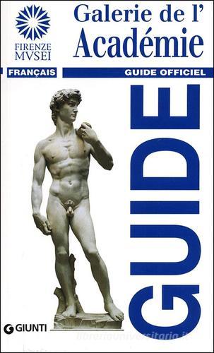 Galerie de l'Académie. Guide officiel di Franca Falletti edito da Giunti Editore