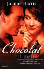 Chocolat di Joanne Harris edito da Garzanti Libri