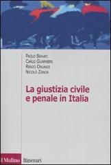 La giustizia civile e penale in Italia. Aspetti ordinamentali e organizzativi edito da Il Mulino