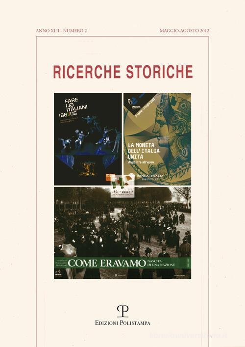 Ricerche storiche (2012) vol.2 edito da Polistampa
