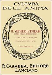 Il Sepher Jetsirah. Libro della formazione edito da Carabba