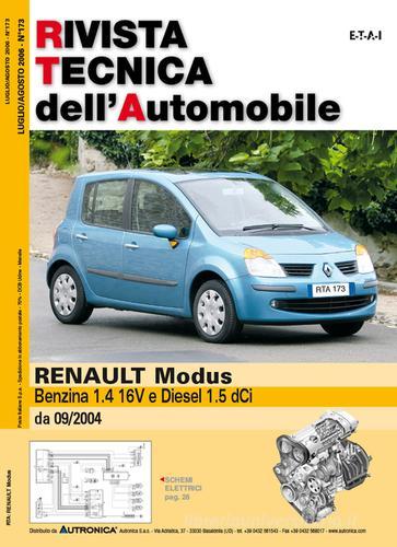 Renault Modus Benzina 1.4 16V e Diesel 1.5 dCi edito da Autronica