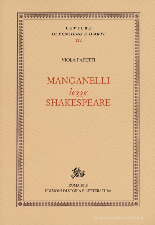 Manganelli legge Shakespeare di Viola Papetti edito da Storia e Letteratura