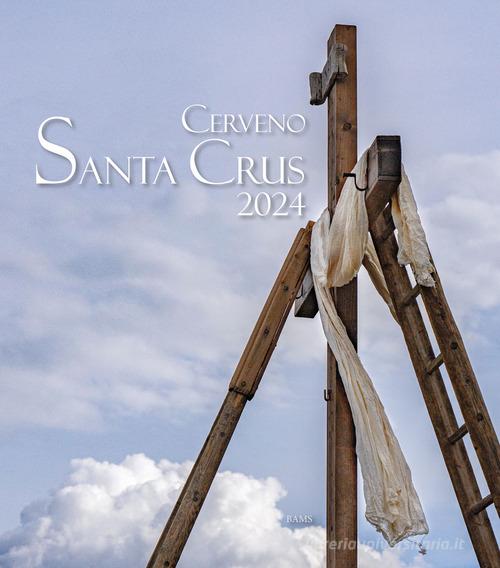 Cerveno-Santa Crus 2024 edito da Bams Photo