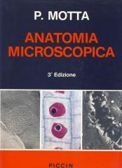 Anatomia microscopica. Atlante di Pietro M. Motta edito da Piccin-Nuova Libraria