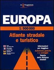 Europa. Atlante stradale e turistico 1:900.000 edito da Touring Il Viaggiatore