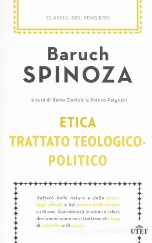 Etica-Trattato teologico-politico. Con ebook di Baruch Spinoza edito da UTET