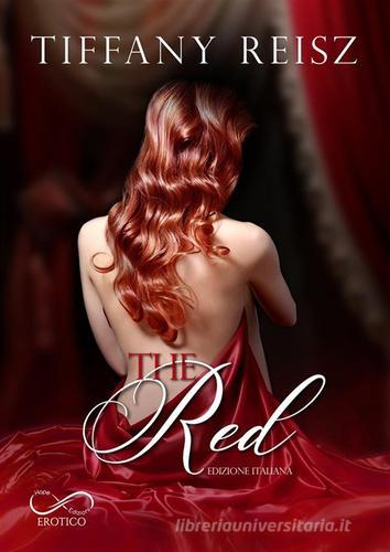 The red. Ediz. italiana di Tiffany Reisz edito da Hope